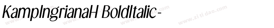 KampIngrianaH BoldItalic字体转换